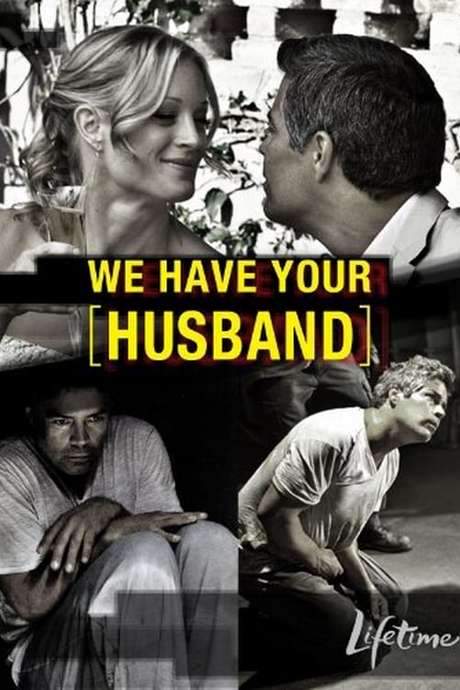We Have Your Husband